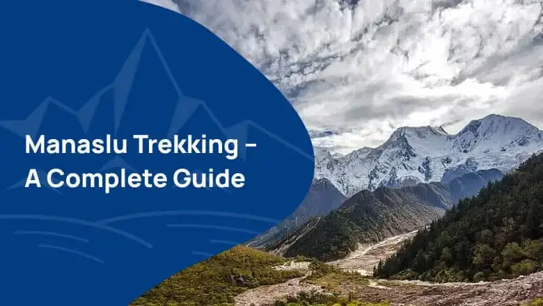 Manaslu-Trekking-–-A-Complete-Guide