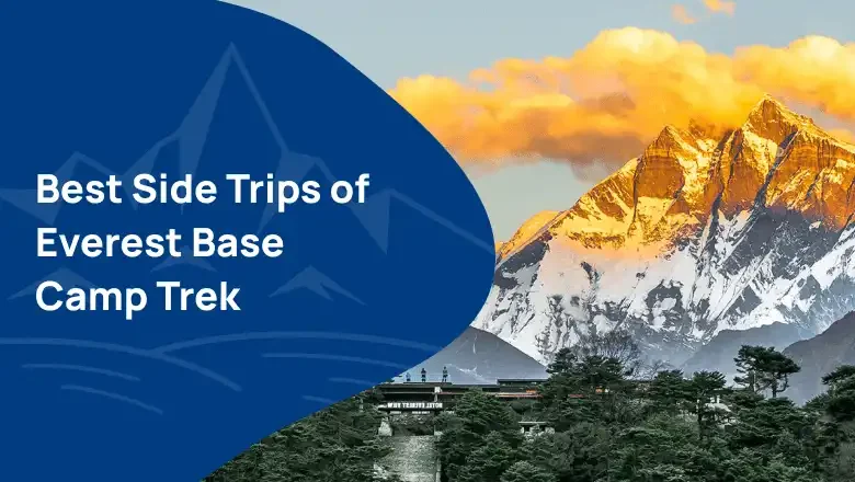 Best-Side-Trips-of-Everest-Base-Camp-Trek