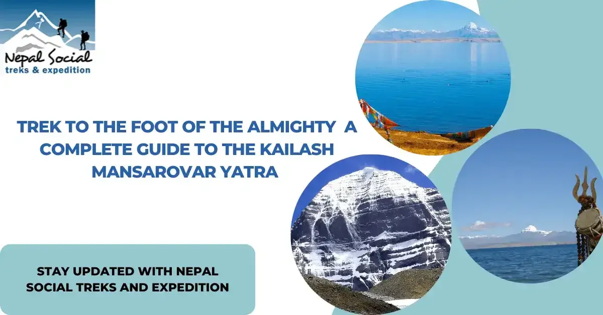 Final-Trek-to-the-Foot-of-the-Almighty-A-Complete-Guide-to-the-Kailash-Mansarovar-Yatra-Nepal-Social-Treks-min