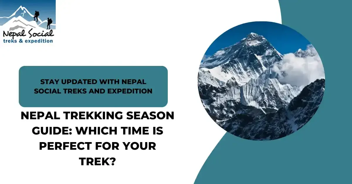 Nepal-Trekking-Season-Guide-Which-Time-is-Perfect-for-Your-Trek