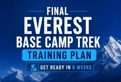 Final Everest Base Camp Trek Training Plan