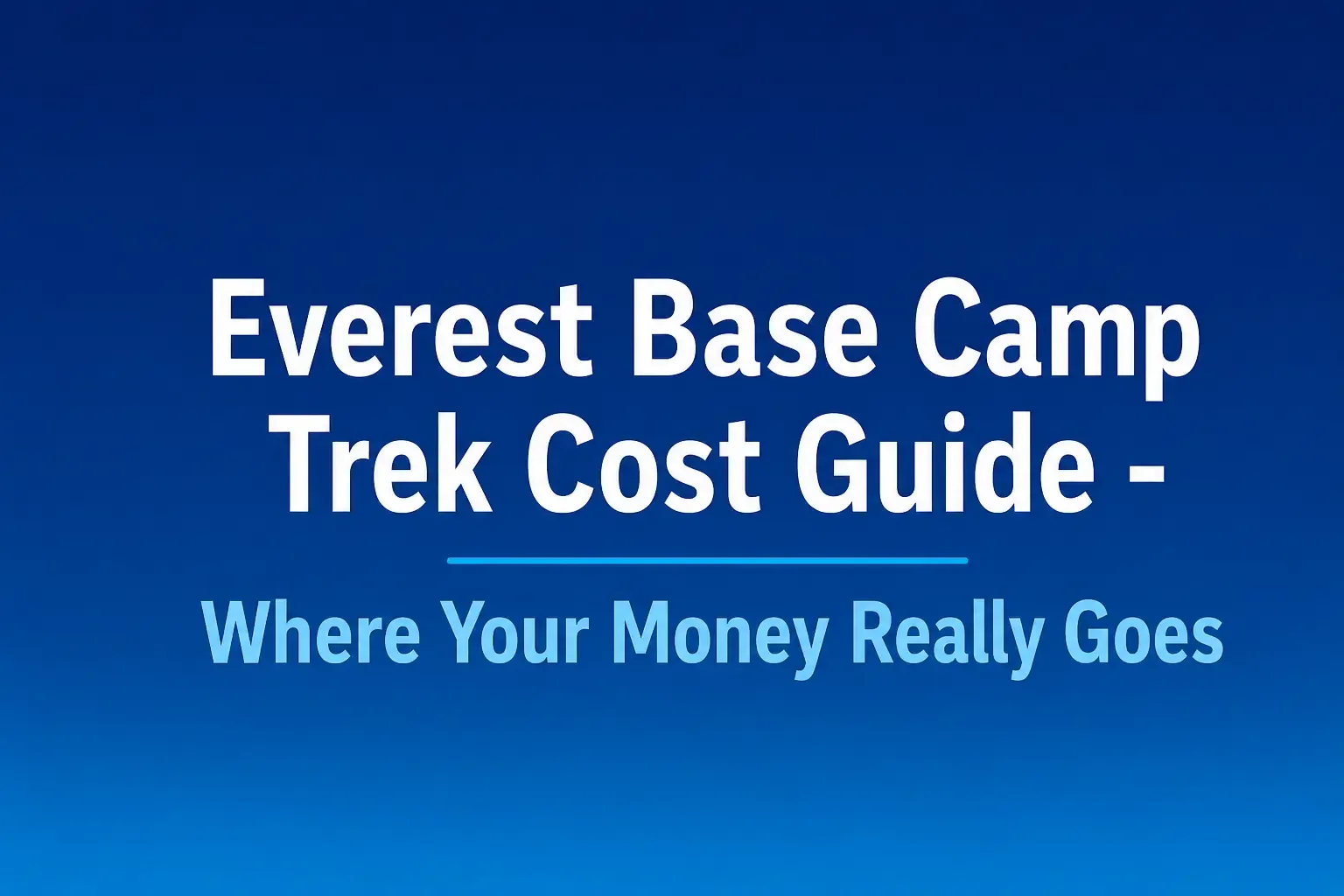 Everest Base Camp Trek Cost Guide