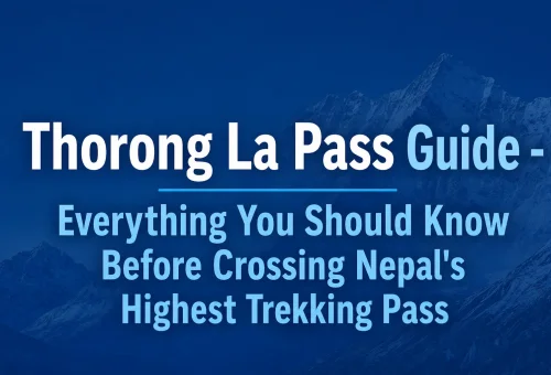 Thorong La Pass Travel Guide