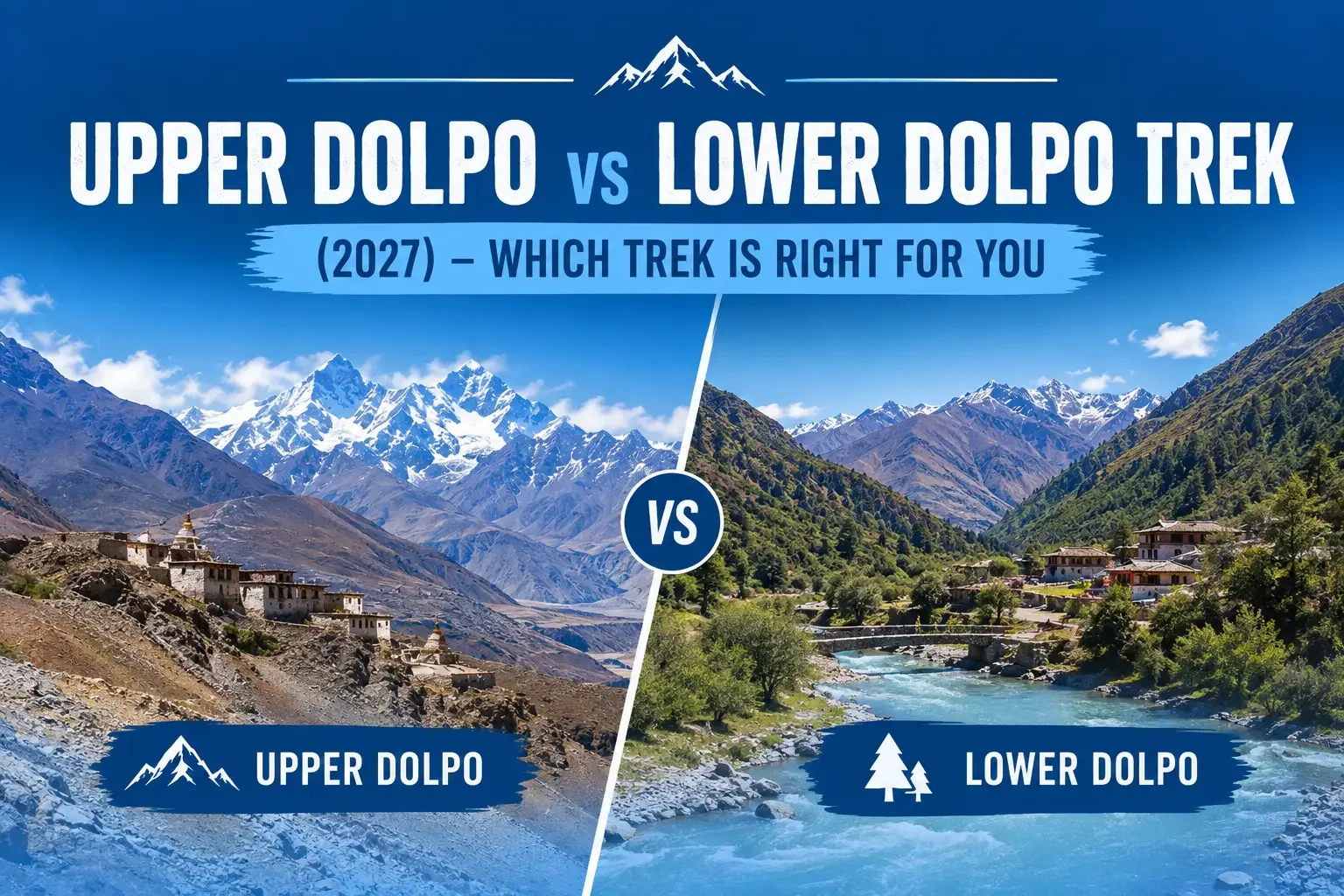 Upper Dolpo vs Lower Dolpo Trek (2027) - Which Trek Is Right for You