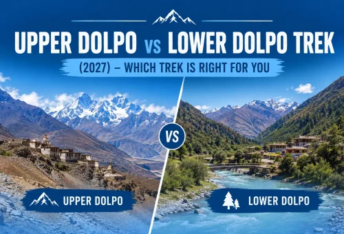 Upper Dolpo vs Lower Dolpo Trek (2027) - Which Trek Is Right for You